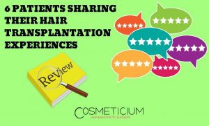 Hair Transplantation Experiences - Cosmeticium