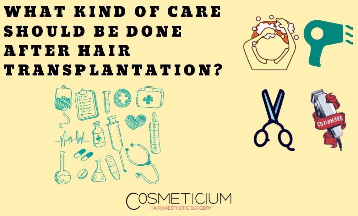 What Kind of Care Should Be Done After Hair Transplantation? When?