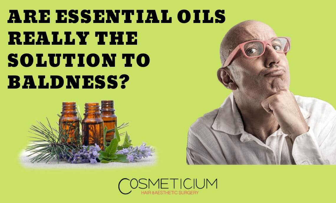 Are Essential Oils Really the Solution to Baldness?