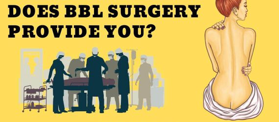 Benefits of BBL Surgery