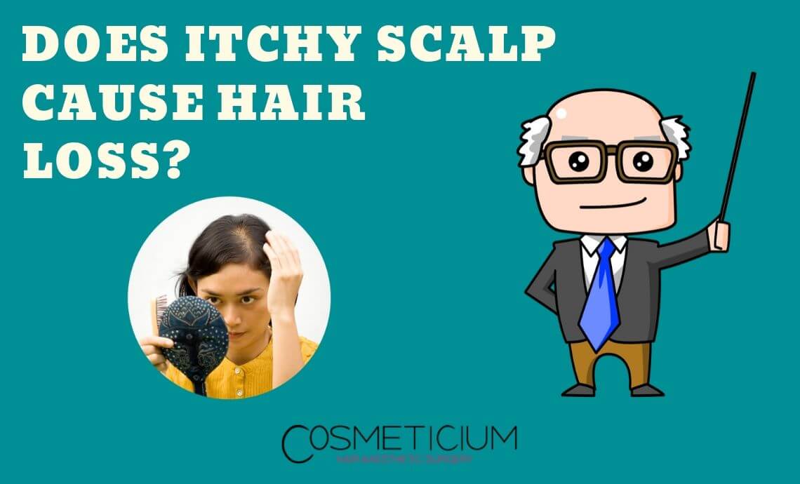 Does Itchy Scalp Cause Hair Loss?