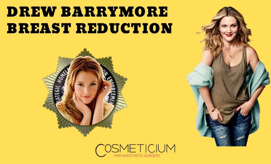 Drew Barrymore Breast Reduction