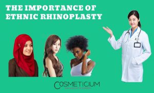 The Importance of Ethnic Rhinoplasty
