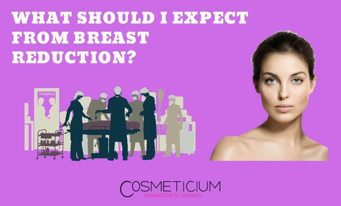 What Should I Expect From Breast Reduction Surgery?