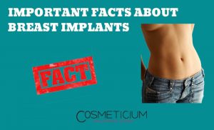 Important Facts About Breast Augmentation