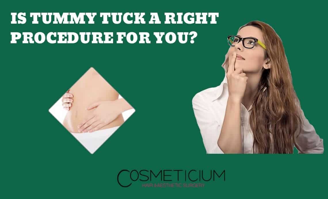 Is Tummy Tuck a Right Procedure for You?