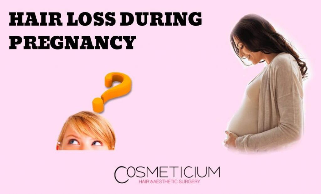 Hair Loss During Pregnancy: Causes and Solutions - Cosmeticium