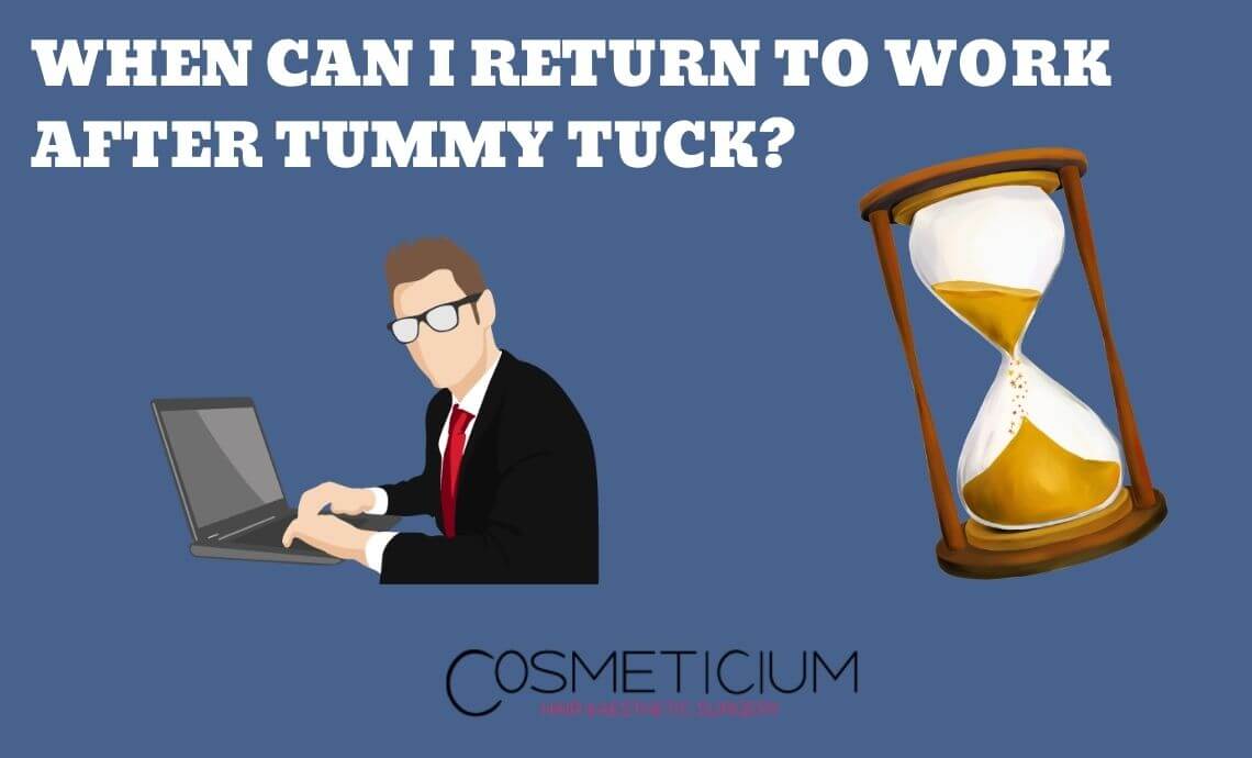 When Can I Return to Work After Tummy Tuck?