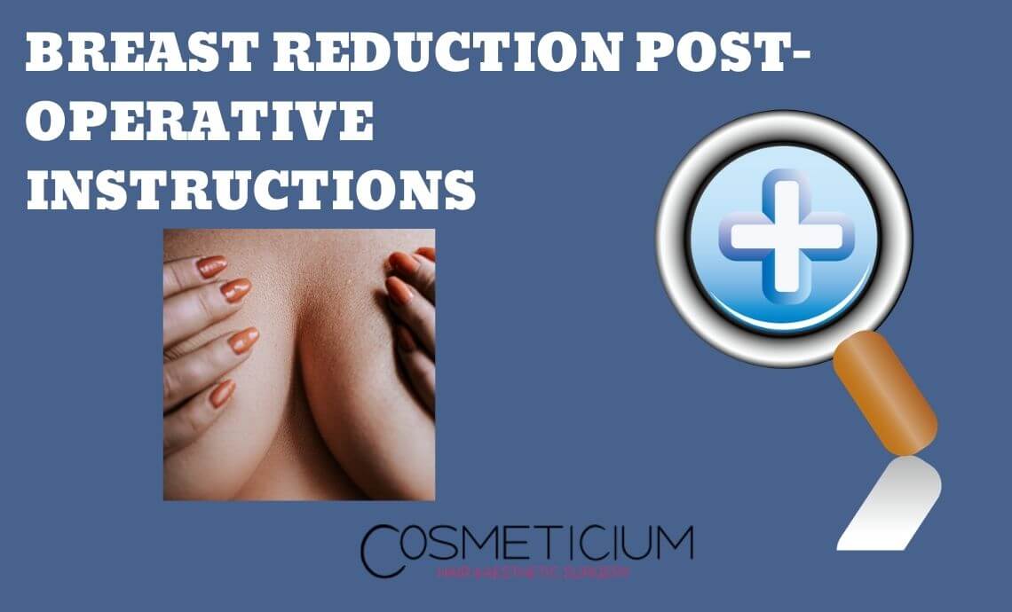 Do You Know Recovery Instructions After Breast Reduction?