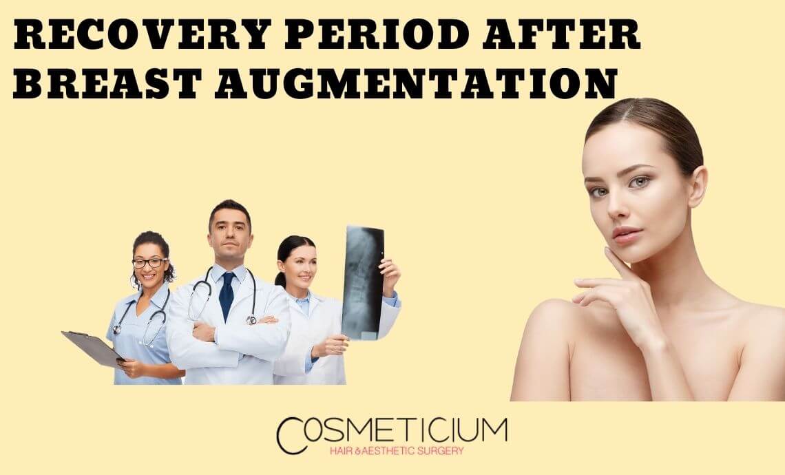 Recovery Period After Breast Augmentation Operation
