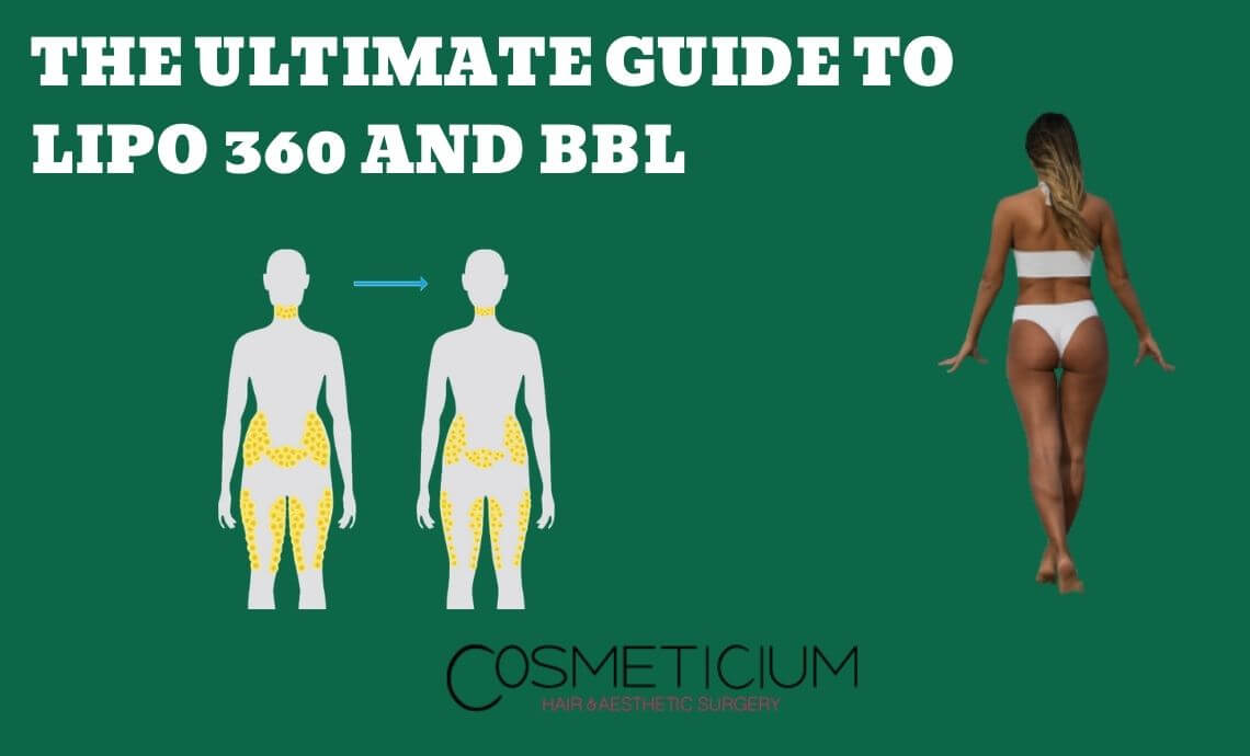 The Ultimate Guide to Lipo 360 and BBL