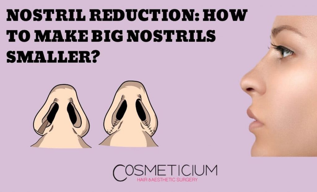 Nostril Reduction How to Make Big Nostrils Smaller? Cosmeticium
