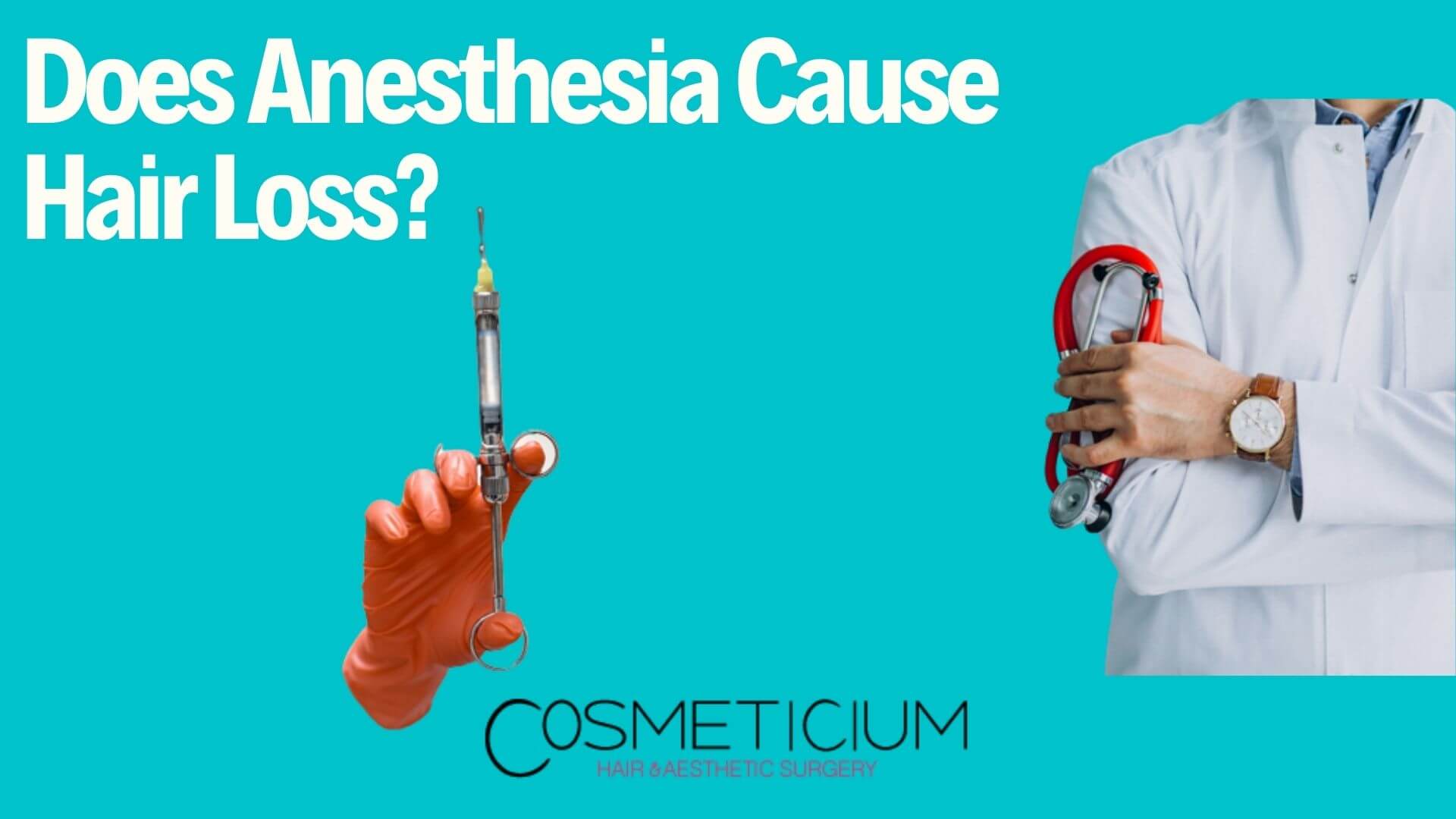 Does Anesthesia Cause Hair Loss? What Do Experts Say About It!