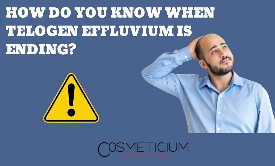 How Do You Know When Telogen Effluvium is Ending?