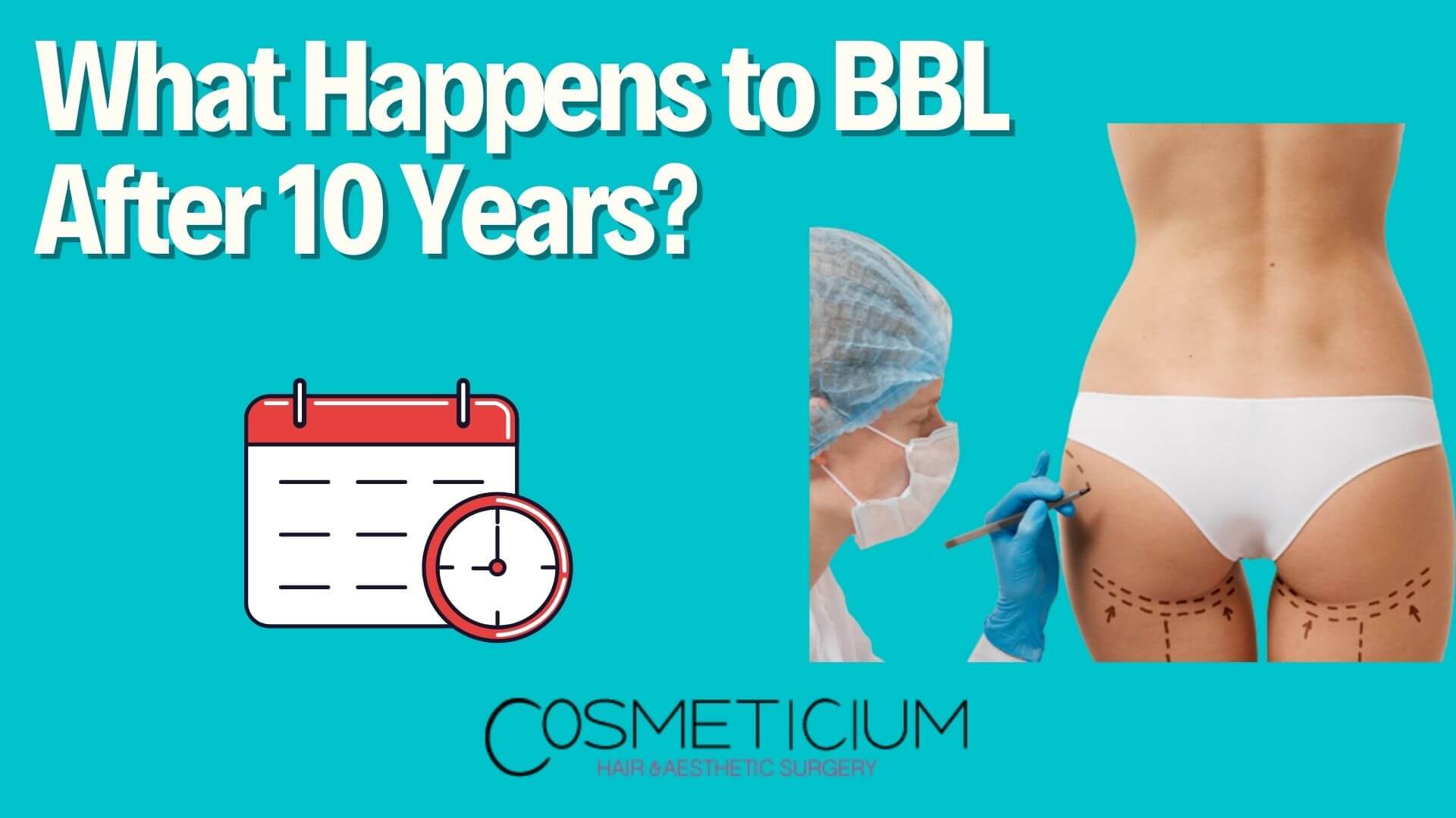 What Happens to BBL After 10 Years? What to Expect?