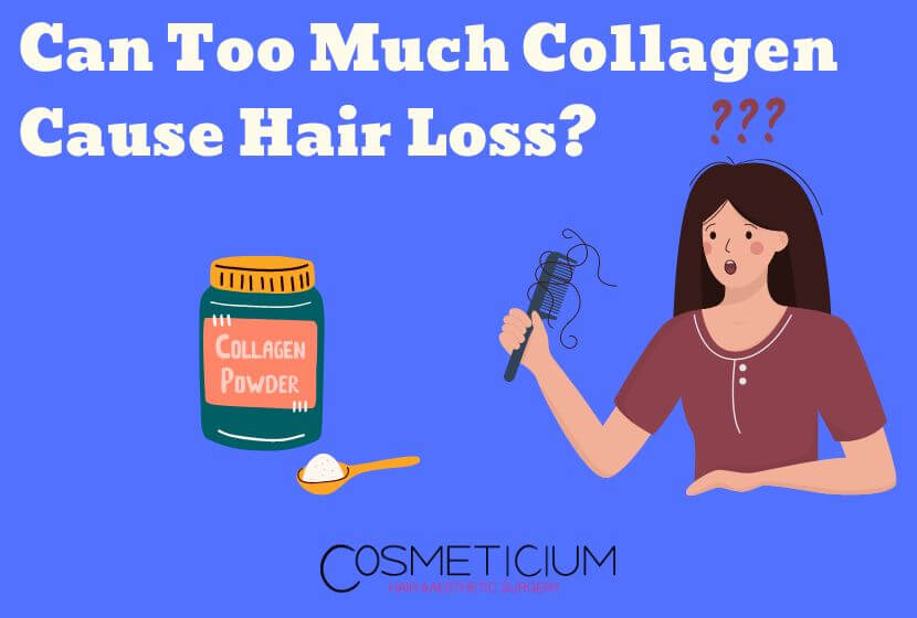 Can Too Much Collagen Cause Hair Loss?