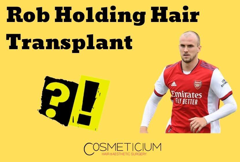 Rob Holding Hair Transplant | Did He Really Do It?