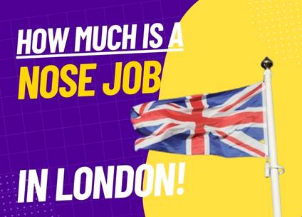 how much is a nose job in London