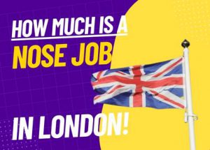 how much is a nose job in London