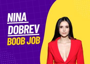 Nina Dobrev Boob Job Photo