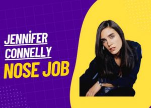 Jennifer Connelly Nose Job