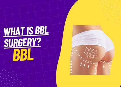 What Is BBL Surgery?