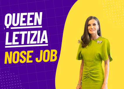 Queen Letizia: A Nose Job Journey