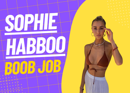 Sophie Habboo Boob Job: A Comprehensive Look