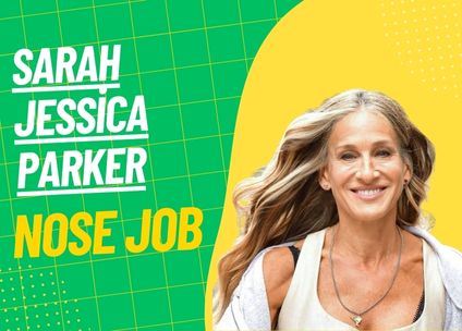 Sarah Jessica Parker Nose Job Journey: Nose Aesthetics