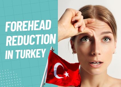 Forehead Reduction Turkey