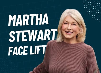 Martha Stewart Facelift