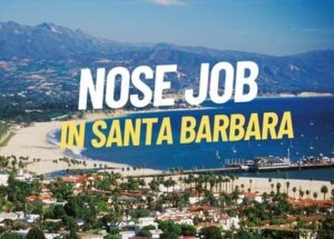 santa barbara nose job